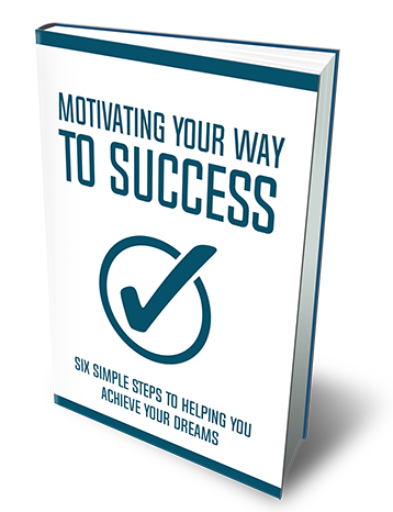 Motivating Your Way  To Success